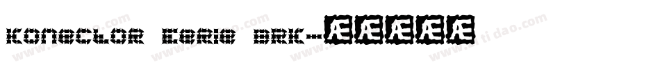 Konector Eerie BRK字体转换